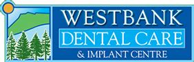 Westbank Dental Care & Implant Center .